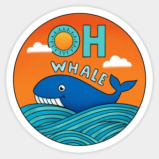 Oh whale Sticker